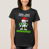 Oh This Calls For A Spreadsheet Excel Christmas Co T-shirt (Voorkant)