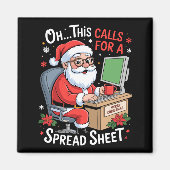Oh This Calls For A Spreadsheet Santa Excel Funny  Magneet (Voorkant)