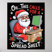 Oh This Calls For A Spreadsheet Santa Excel Funny  Poster (Voorkant)
