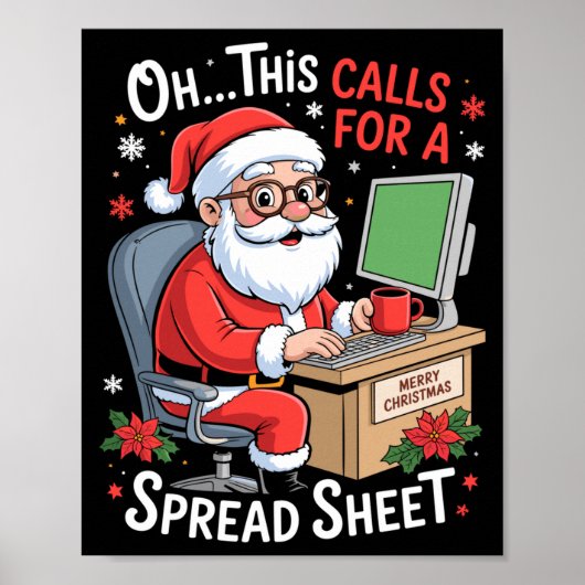 Oh This Calls For A Spreadsheet Santa Excel Funny  Poster (Voorkant)
