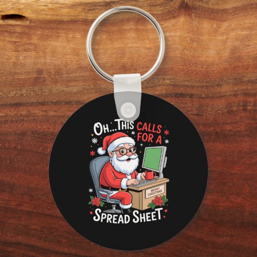 Oh This Calls For A Spreadsheet Santa Excel Funny Sleutelhanger (Voorkant)