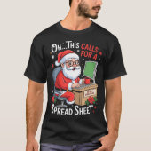 Oh This Calls For A Spreadsheet Santa Excel Funny  T-shirt (Voorkant)
