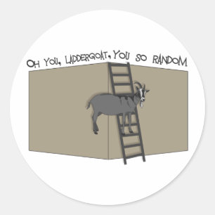Oh u, LadderGoat, zo Willekeurig u Ronde Sticker