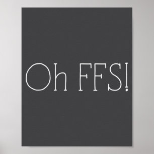 Oh verdomme! Grappige leus slogan sarcastisch Poster