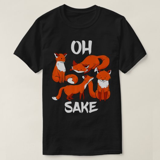 Oh Vier Fo Sake Funny bijna aanstootgevende volwas T-shirt (Design voorkant)