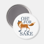 Oh voor de vossen. magneet (Voorkant / Achterkant)