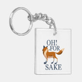 Oh voor de vossen. sleutelhanger (Voorkant Links)