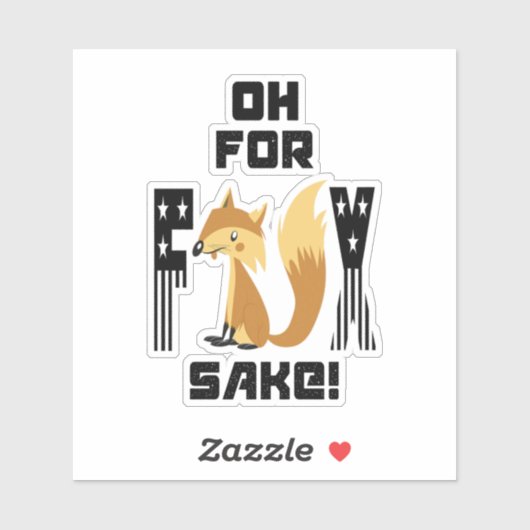Oh voor de vossenstrate lolbroek vos grap sticker (Vel)