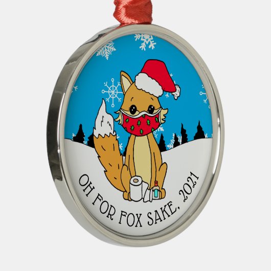 Oh voor Fox Sake, 2021 grappige Kerstmis Metalen Ornament (Rechts)