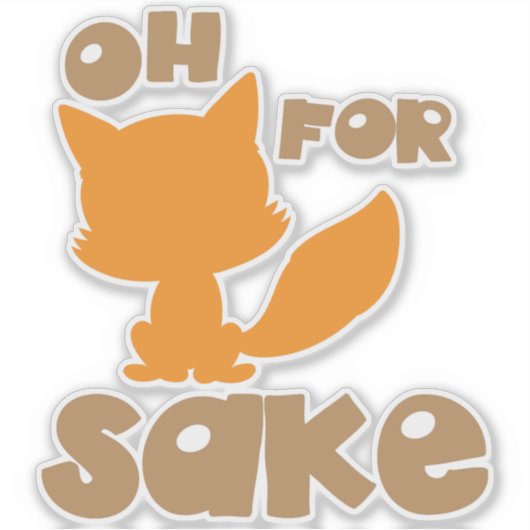 Oh voor Fox Sake, Fox Silhouette, Woodland Animal Sticker (Voorkant)