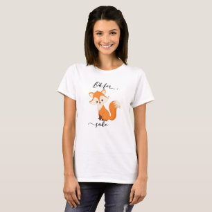 Oh voor Fox Sake Funny Cute Animal shirt