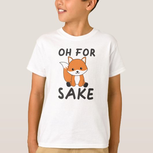 Oh voor Fox Sake Funny Foxes Pun T-shirt (Voorkant)