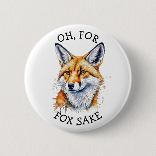Oh, voor Fox Sake! Grappige Waterverf Ronde Button 5,7 Cm
