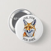 Oh, voor Fox Sake! Grappige Waterverf Ronde Button 5,7 Cm (Voorkant /achterkant)