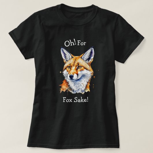 Oh, voor Fox Sake! Grappige Waterverf T-shirt (Design voorkant)