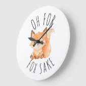 Oh voor Fox Sake Grote Klok (Hoek)