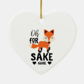 Oh voor Fox Sake Keramisch Ornament (Achterkant)