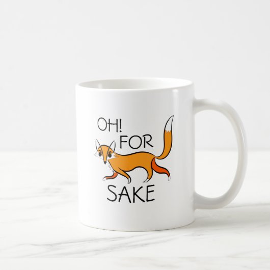 OH VOOR FOX SAKE! KOFFIEMOK (Rechts)