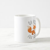 Oh voor Fox Sake        Koffiemok (Voorkant rechts)