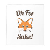 Oh voor Fox Sake Notitieblok (Voorkant)