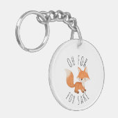 Oh voor Fox Sake Sleutelhanger (Voorkant Links)