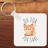 Oh voor Fox Sake Sleutelhanger (Voorkant)
