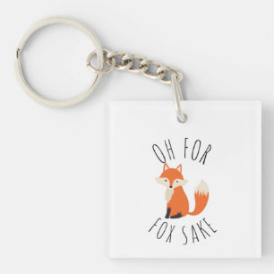 Oh voor Fox Sake Sleutelhanger