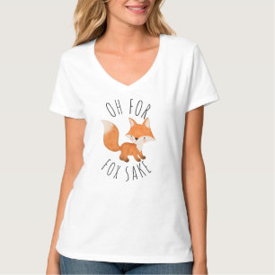 Oh voor Fox Sake T-Shirt