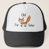 Oh! Voor Fox Sake. Trucker Pet (Voorkant)
