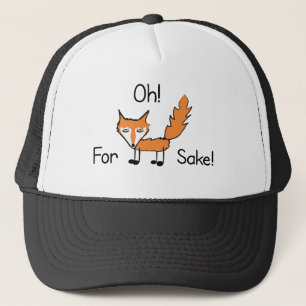 Oh! Voor Fox Sake. Trucker Pet