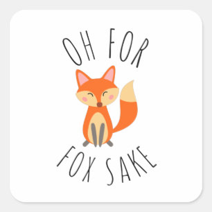 Oh voor Fox Sake Vierkante Sticker