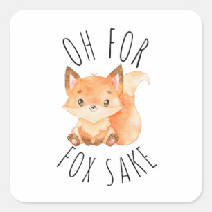 Oh voor Fox Sake Vierkante Sticker