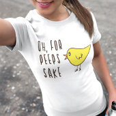Oh voor Peeps Sake Cute Schattig Paasbroodje Chick T-shirt