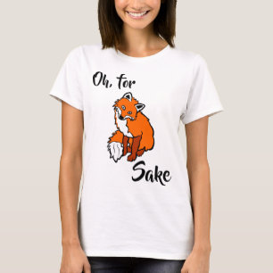 Oh, voor vos sake grappig elegant t-shirt