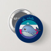 'Oh, walvis..' schattige blauwe walvis. Ronde Button 5,7 Cm (Voorkant /achterkant)