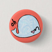 oh walvis , world play kawaii waterverf ( pin back ronde button 3,2 cm (Voorkant)