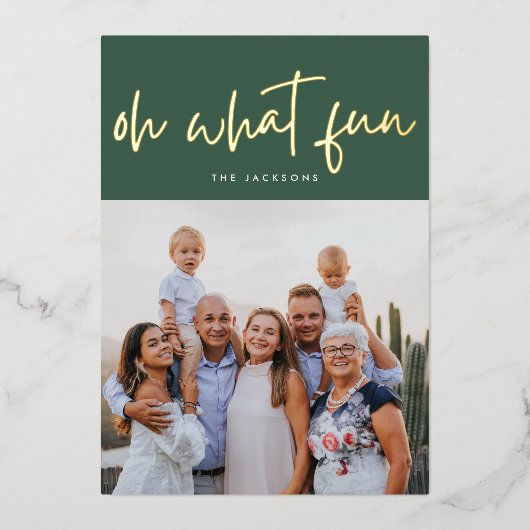 Oh wat Fun GOLD heeft gekleed | Groen | Kerstfoto Folie Feestdagenkaart (Voorkant)