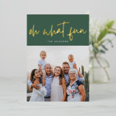 Oh wat Fun GOLD heeft gekleed | Groen | Kerstfoto Folie Feestdagenkaart (Staand Voorkant)