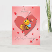 Oh wat heb ik je nodig Bee Valentijn Feestdagen Kaart (Voorkant)