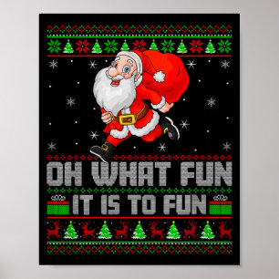 Oh wat is het leuk om grappige kerstman te rennen poster