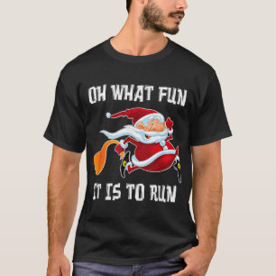 Oh wat leuk is het om grappige Kerstmis Santa Run  T-shirt