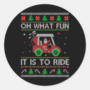Oh wat leuk is het om in een golfkar te rijden lel ronde sticker