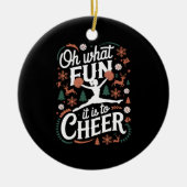 Oh wat leuk is het om lelijke cheerleading xmas te keramisch ornament (Voorkant)