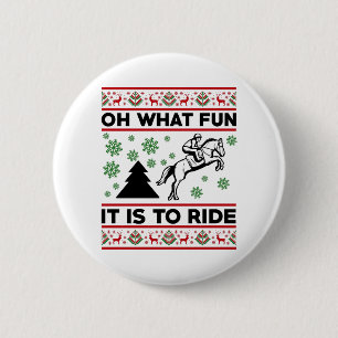 Oh wat leuk is het om op een lelijk paard te rijde ronde button 5,7 cm