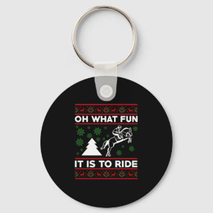 Oh wat leuk is het om op een lelijk paard te rijde sleutelhanger