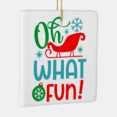 Oh wat leuk kerstfeest is keramisch ornament (Rechts)