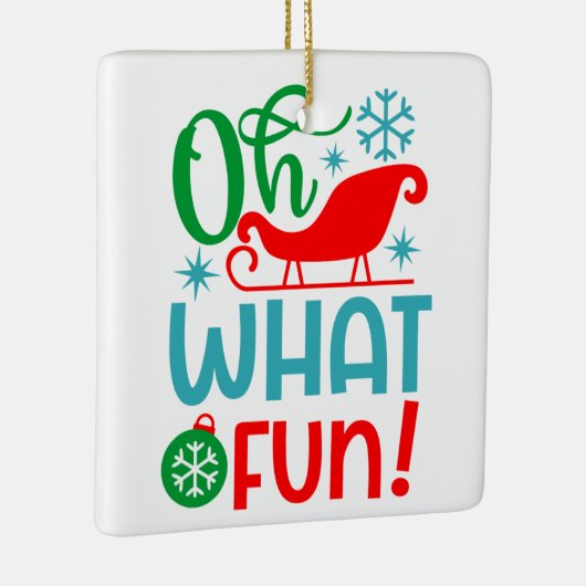 Oh wat leuk kerstfeest is keramisch ornament (Rechts)