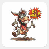 Oh Well Donkey - Quote Sticker (Voorkant)