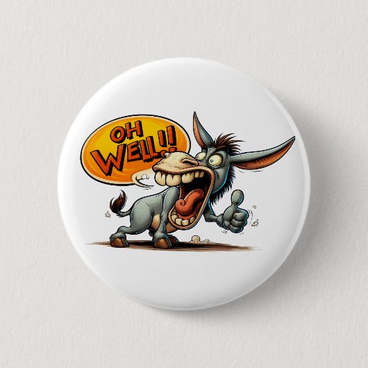 "Oh Well Donkey" Thumbs Up Button (Voorkant)