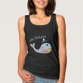 Oh Whale Cute Animal Funny Puns Typography Art T-shirt